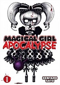 Magical Girl Apocalypse Vol. 1 (Paperback)