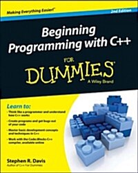 Beginning Programming with C++ for Dummies (Paperback, 2)
