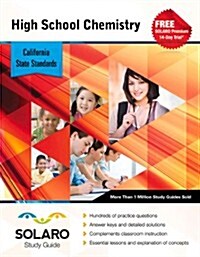 California High School Chemistry: Solaro Study Guide (Paperback)