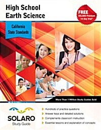 California High School Earth Science: Solaro Study Guide (Paperback)