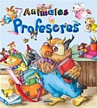 Animales Profesores (Hardcover)