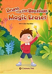 Bruno and the Brazilian Magic Eraser (Paperback)