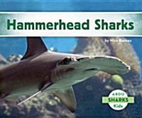 Hammerhead Sharks (Library Binding)