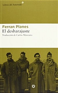 El Desbarajuste (Paperback)