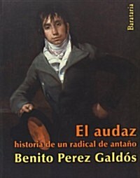 El Audaz (Paperback)