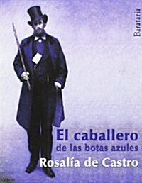 El Caballero de Las Botas Azules (Paperback)