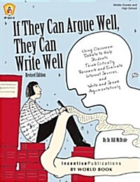 If They Can Argue Well, They Can Write Well (Paperback, Revised)