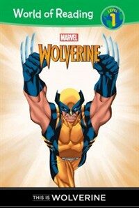 This Is Wolverine (Library Binding)