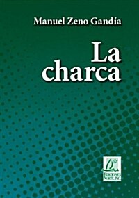La Charca (Paperback)