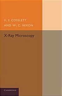 X-Ray Microscopy (Paperback)