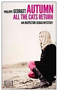 Autumn, All the Cats Return (Paperback)