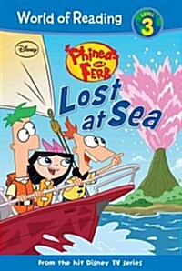 Phineas and Ferb: Lost at Sea: Lost at Sea (Library Binding)