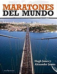 Maratones del Mundo (Paperback)