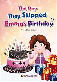 [중고] The Day They Skipped Emma‘s Birthday (Paperback)