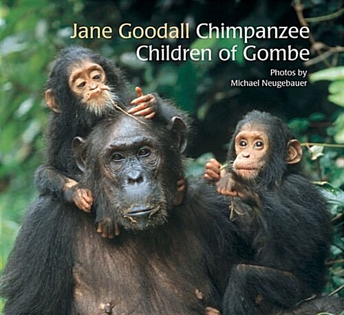 Chimpanzee Children of Gombe (Hardcover)