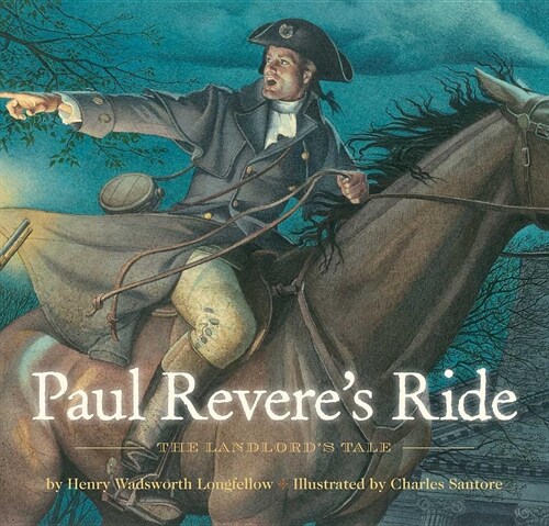 Paul Reveres Ride: The Classic Edition (Hardcover)