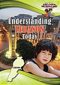 Understanding Lebanon Today (Library Binding)