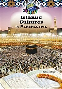Islamic Culture in the Middle East in Perspective (Library Binding)