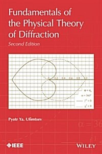 Fundamentals of the Physical Theory of Diffraction (Hardcover, 2)