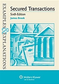 Examples & Explanations: Secured Transactions 6e (Paperback, 6)