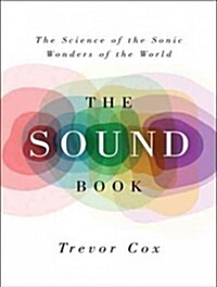 The Sound Book: The Science of the Sonic Wonders of the World (MP3 CD)