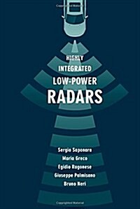 Highly Integrated Low-Power Radars (Hardcover)