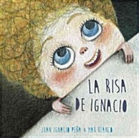 La Risa de Ignacio (Isaacs Laugh) (Hardcover)