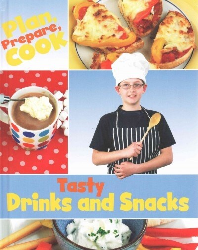 Tasty Snacks and Drinks (Hardcover)