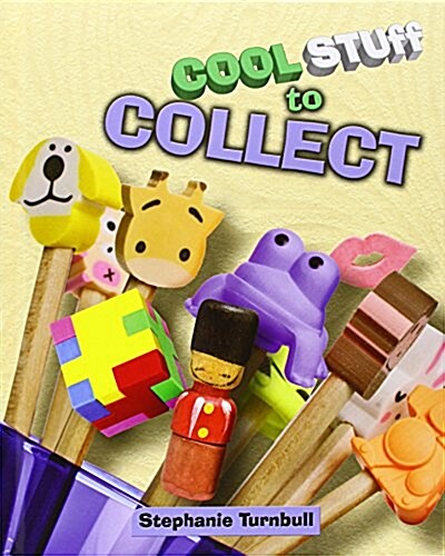 Cool Stuff to Collect (Hardcover)