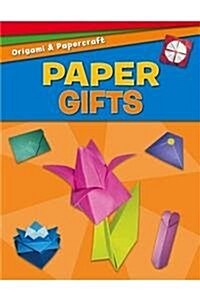 Paper Gifts (Library Binding)