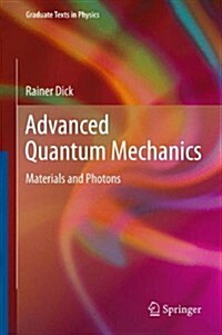 Advanced Quantum Mechanics: Materials and Photons (Paperback, 2012)