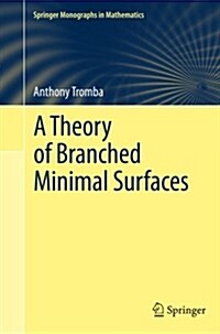 A Theory of Branched Minimal Surfaces (Paperback)