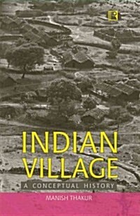 Indian Village: A Conceptual History (Hardcover)
