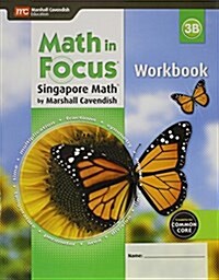 Math in Focus Workbook, Book B Grade 3 (Paperback)