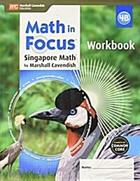 Math in Focus Workbook, Book B Grade 4 (Paperback)