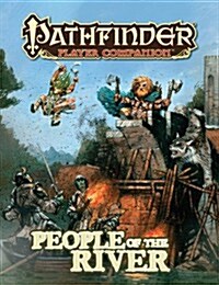 Pathfinder Player Companion: People of the River (Paperback)