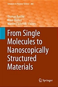 From Single Molecules to Nanoscopically Structured Materials (Hardcover)