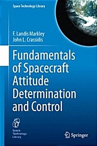 Fundamentals of Spacecraft Attitude Determination and Control (Hardcover)