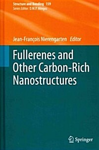 Fullerenes and Other Carbon-Rich Nanostructures (Hardcover)