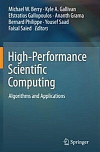 High-performance Scientific Computing : Algorithms and Applications (Paperback)