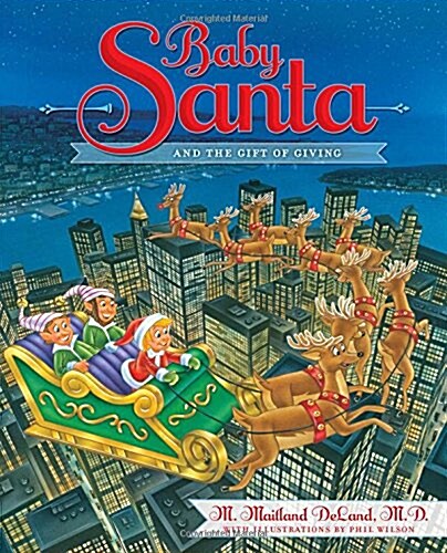 Baby Santa and the Gift of Giving (Hardcover)