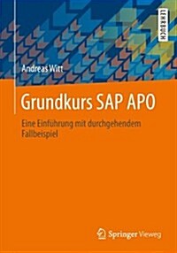 Grundkurs SAP Apo: Eine Einf?rung Mit Durchgehendem Fallbeispiel (Paperback, 2014)