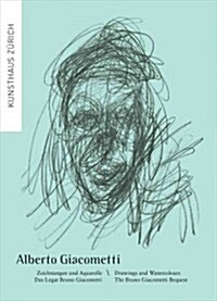 Alberto Giacometti: Drawings and Watercolours (Paperback)