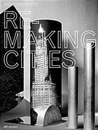 Remaking Cities (Hardcover)