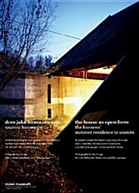 The House as Open Form: The Hansens Summer Residence in Szumin: Dom Jako Forma Otwarta. Szumin Hansen? (Paperback)