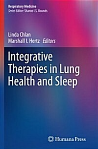 Integrative Therapies in Lung Health and Sleep (Paperback)