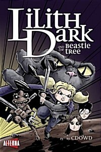 Lilith Dark and the Beastie Tree (Paperback)