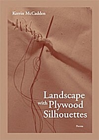 Landscape with Plywood Silhouettes (Paperback)