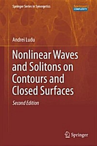 Nonlinear Waves and Solitons on Contours and Closed Surfaces (Paperback, 2, 2012)