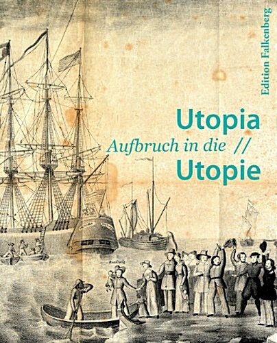 Utopia: Revisiting a German State in America (Paperback)